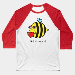 Bee mine Baseball T-Shirt